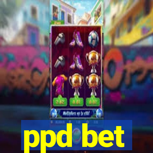 ppd bet